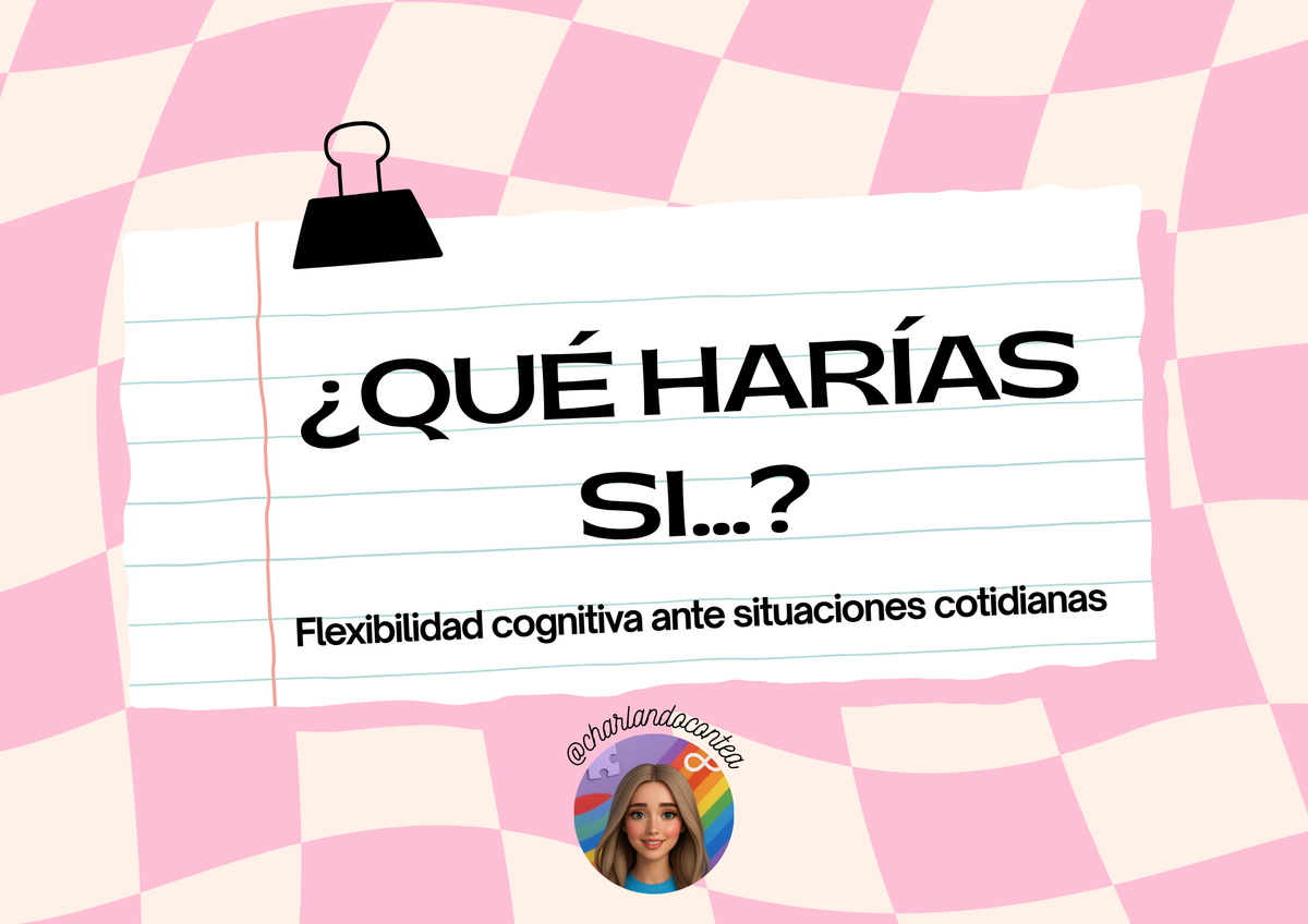 Flexibilitat Cognitiva - Què Faries Si...?
