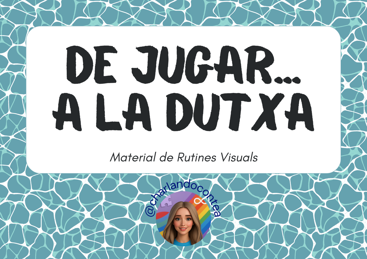  Rutines Visuals - De Jugar, a la Dutxa